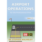 Airport Operations for the Professional Pilot - Paperback