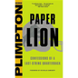 Paper Lion: Confessions of a Last-String Quarterback - Hardcover