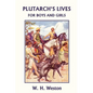 Plutarch's Lives for Boys and Girls (Yesterday's Classics) - Paperback