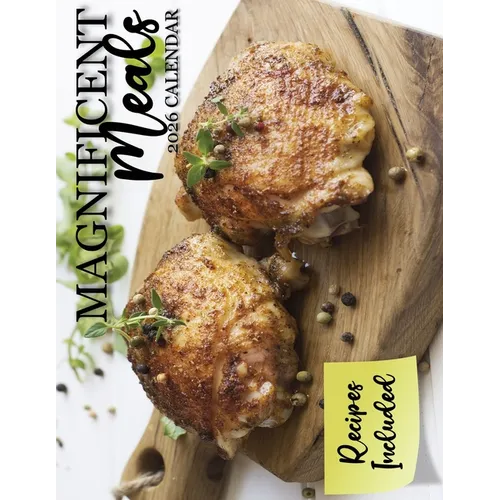 Magnificent Meals 2026 Calendar - Paperback
