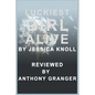 Luckiest Girl Alive by Jessica Knoll - Reviewed - Paperback