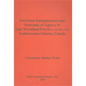 Pot/Potter Entanglements and Networks of Agency in Late Woodland Period (c. AD 900-1300) Southwestern Ontario, Canada - Paperback