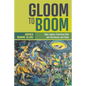 Gloom to Boom: How Leaders Transform Risk Into Resilience and Value - Paperback
