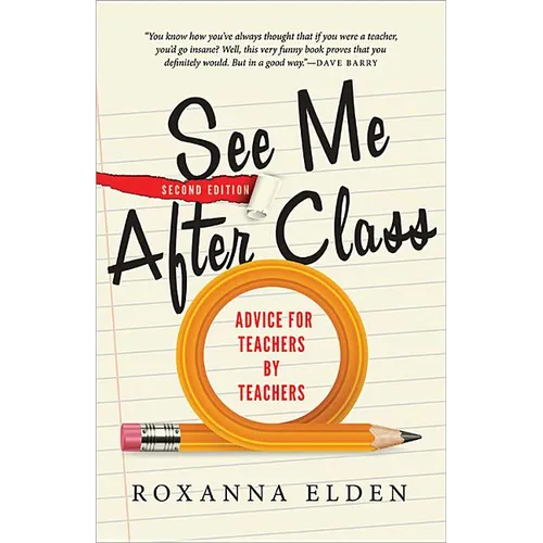 See Me After Class: Advice for Teachers by Teachers - Paperback