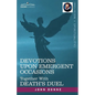 Devotions Upon Emergent Occasions and Death's Duel - Paperback
