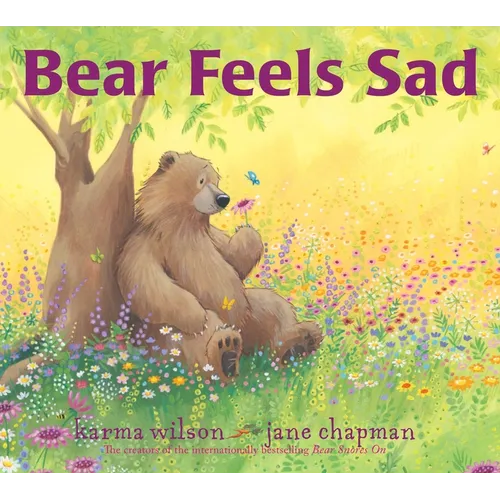 Bear Feels Sad - Hardcover