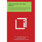 The Science of the Hand: Or the Art of Recognizing the Tendencies of the Human Mind by the Observation of the Formation of the Hands 1889 - Paperback
