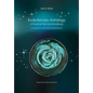 Evolutionary Astrology: Practical Text and Handbook - Paperback