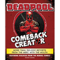 Deadpool Comeback Creator: More Than 150,000 Retorts from the Merc with the Mouth - Hardcover