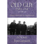 Old Guy, Part One - Paperback