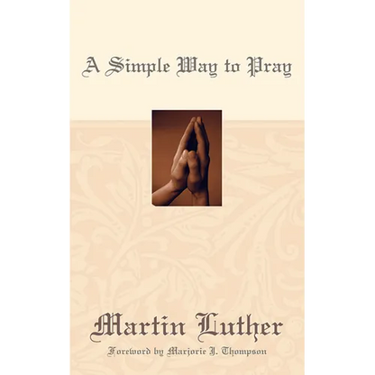 A Simple Way to Pray - Paperback