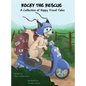 Rocky the Rescue: A Collection of Happy Travel Tales - Hardcover