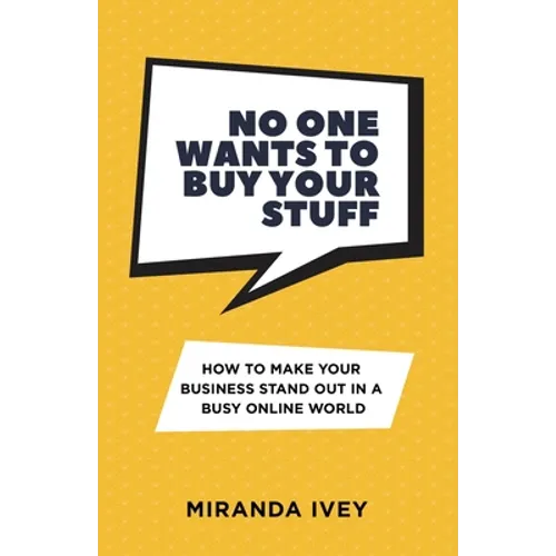 No One Wants To Buy Your Stuff - Paperback
