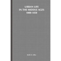 Urban Life in the Middle Ages, 1000-1450 - Paperback