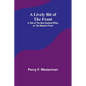 A Lively Bit of the Front: A Tale of the New Zealand Rifles on the Western Front - Paperback