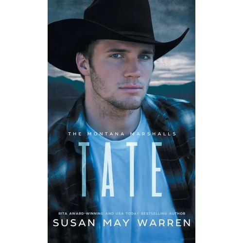 Tate: The Montana Marshalls - An Inspirational Romantic Suspense Family Series - Hardcover