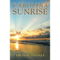 Carolina Sunrise - Paperback