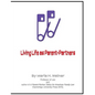 Living Life as Parent-Partners - Paperback