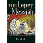 The Leper Messiah - Hardcover