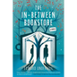 The In-Between Bookstore - Paperback
