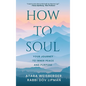 How to Soul - Hardcover