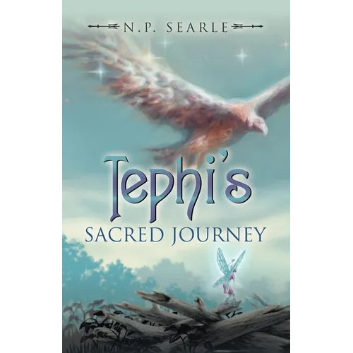 Tephi's Sacred Journey - Paperback