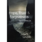 Hope, Trust, and Forgiveness: Essays in Finitude - Hardcover