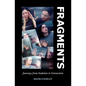 Fragments: Journeys from Isolation to Connection - Paperback