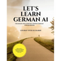 Let's Learn German A1: Grammar and everyday spoken German for beginners - Paperback