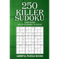 250 Killer Sudoku: Very Hard Killer Sudoku Puzzles - Paperback