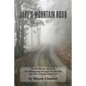 Jake's Mountain Road: The Murder of Jeni Gray, the Kidnapping of Leigh Cooper and the Trial of Daniel Brian Lee - Paperback