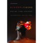 Bloodflowers: Rotimi Fani-Kayode, Photography, and the 1980s - Paperback