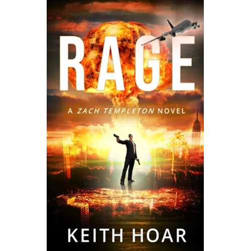 Rage: Zach Templeton Thriller Book 2 - Paperback