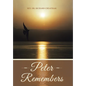Peter Remembers - Hardcover