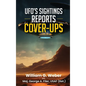 Ufo's Sightings Reports Cover-Ups - Hardcover