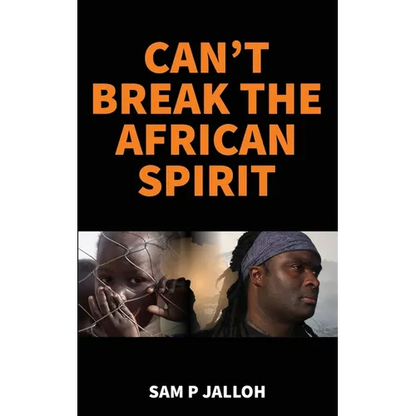 Can't Break the African Spirit - Paperback