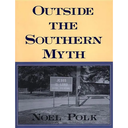 Outside the Southern Myth - Paperback