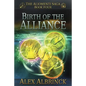Birth of the Alliance (The Aliomenti Saga - Book 4) - Paperback