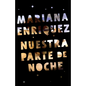 Nuestra Parte de Noche / Our Share of Night: A Novel - Paperback