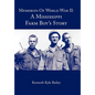 Memories of World War II: A Mississippi Farm Boy's Story - Hardcover