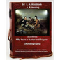 Fifty Years a Hunter and Trapper. (autobiography) that contains many experiences and observations of Eldred Nathaniel Woodcock during his fifty years - Paperback