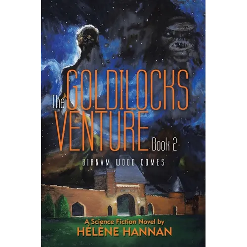 The Goldilocks Venture Book 2: Birnam Wood Comes - Paperback