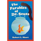 The Parables of Dr. Seuss - Paperback