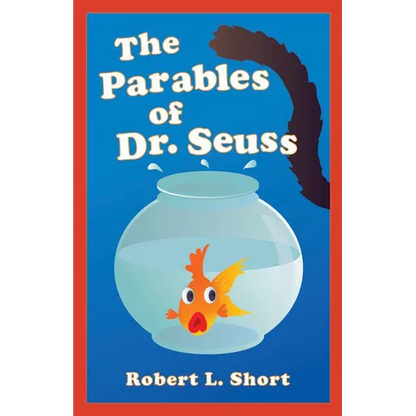 The Parables of Dr. Seuss - Paperback