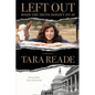 Left Out: When the Truth Doesn't Fit It - Paperback