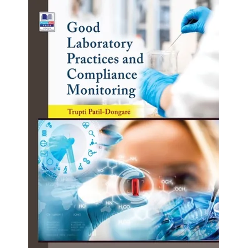 Good Laboratory Practices and Compliance Monitoring - Hardcover