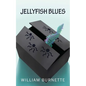 Jellyfish Blues - Paperback