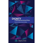 Dignity - A Multidimensional View - Hardcover
