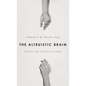 The Altruistic Brain: How We Are Naturally Good - Hardcover