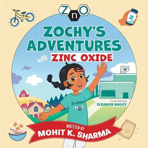 Zochy's Adventures with Zinc Oxide - Paperback